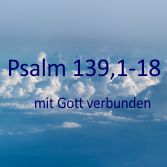 Kachel Psalm 139